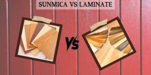 Sunmica vs Laminate: Which is Better for Your Indian Home?